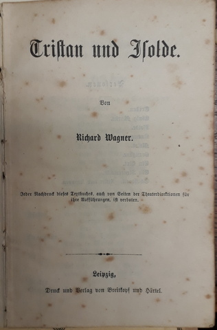 [Libretto] Tristan et Isolde von Richard Wagner. Jeder Nachdruck dieses …