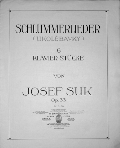 [Op. 33] Schlummerlieder (Ukolébavky). 6 Klavier-Stücke. Op. 33