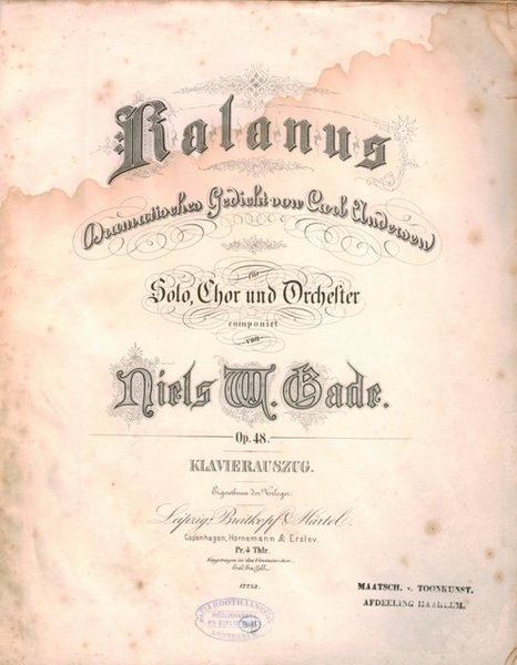 Kalanus. Dramatisches Gedicht von Carl Andersen für Solo, Chor und …