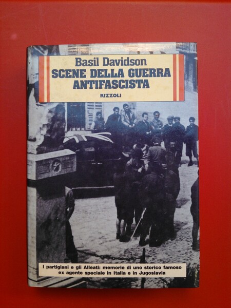 Scene della guerra antifascista