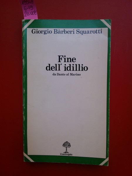 Fine dell'idillio da Dante al Marino