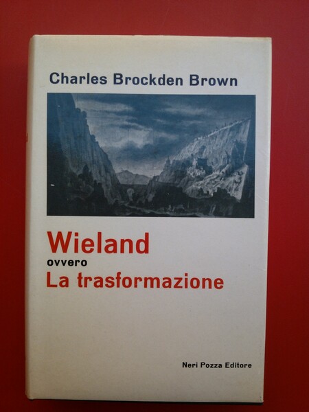 Wieland ovvero La trasformazione