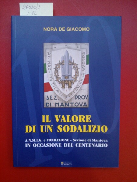 Il valore di un sodalizio. A.N.M.I.G. e Fondazione- sezione di …
