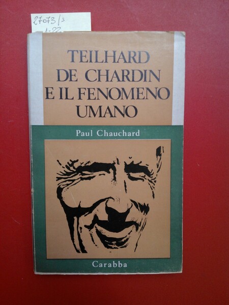 Theilard De Chardin e il fenomeno umano