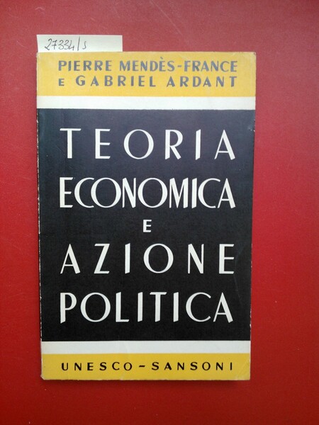 Teoria economica e azione politica