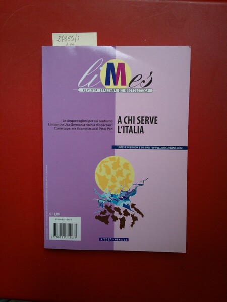 A chi serve l'Italia Limes 4/ 2017