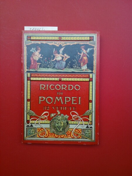 Ricordo di Pompei. 32 vedute