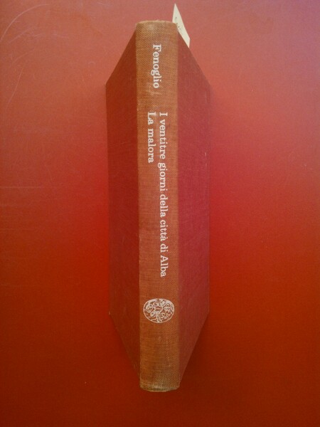 I ventitré giorni della città di Alba- La malora