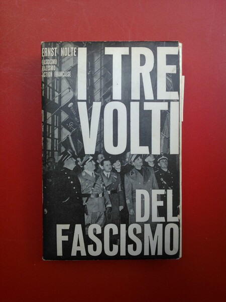 I tre volti del fascismo