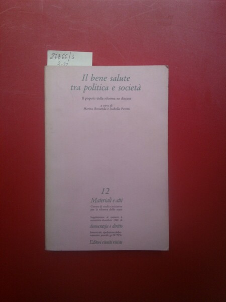 Il Bene Salute Tra Politica E Società. Il Popolo Della …