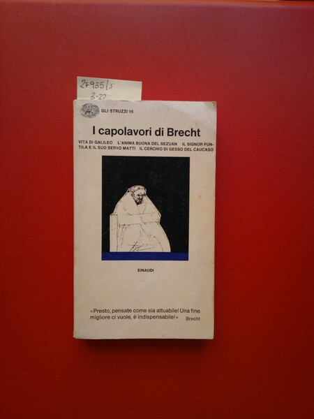 I capolavori di Brecht. Vita di Galileo- L'anima buona del …