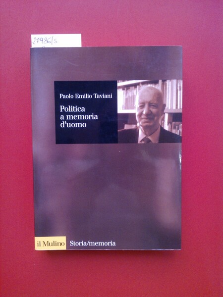 Politica a memoria d'uomo
