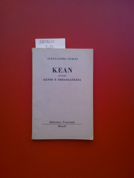 Kean ovvero genio e sregolatezza