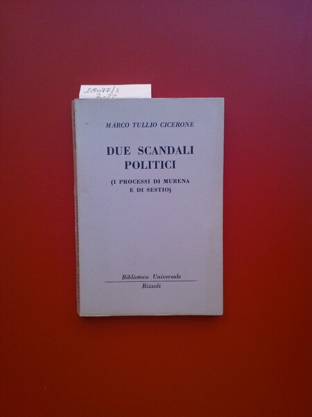 Due scandali politici ( I processi di Murena e di …