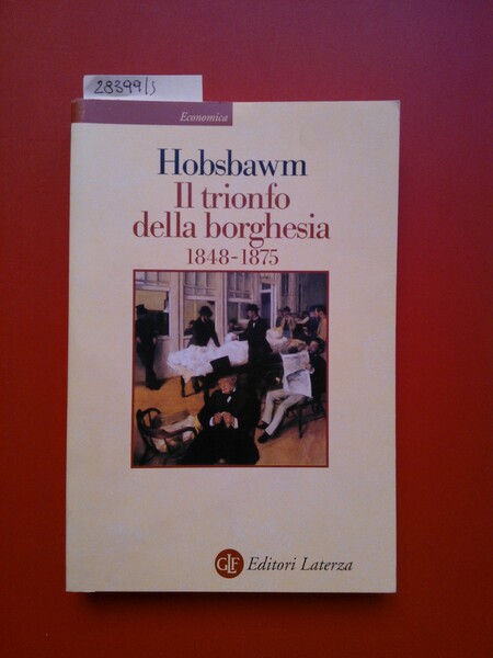 Il trionfo della borghesia 1848- 1875