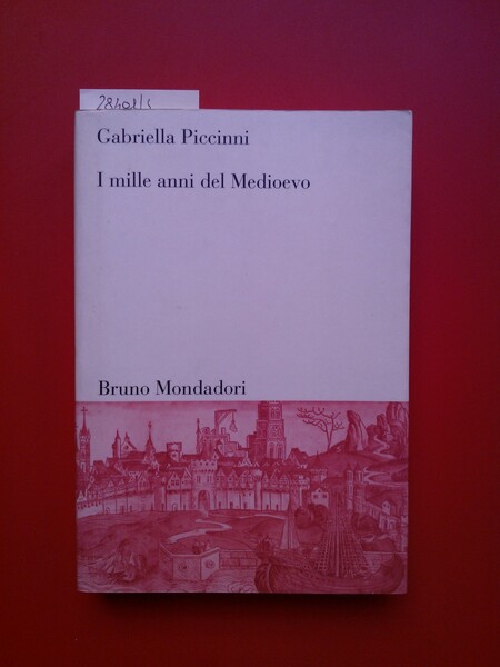 I mille anni del Medioevo