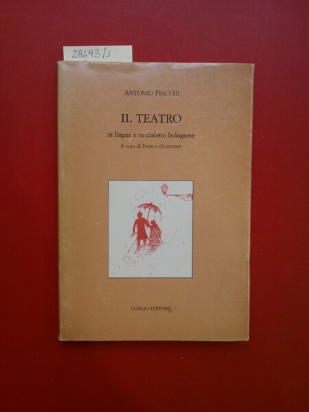Il teatro in lingua e in dialetto bolognese