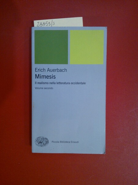 Mimesis. Il realismo nella letteratura occidentale vol. II