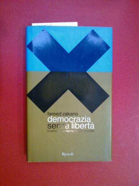 Democrazia senza libertà in America e nel resto del mondo