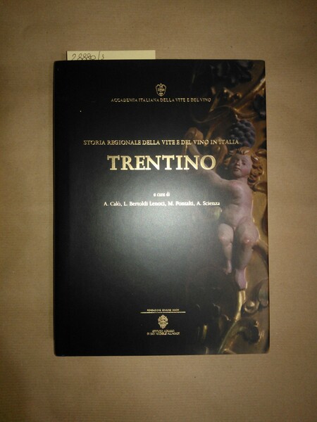 Storia regionale della vite e del vino in Italia. Trentino