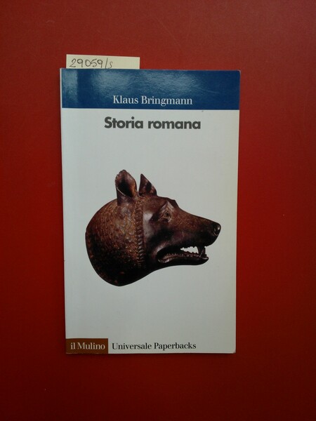 Storia romana. Dalle origini alla tarda antichità.