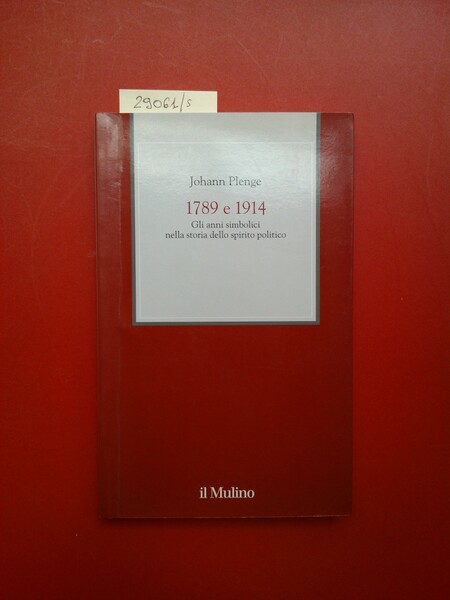 1789 e 1914. Gli anni simbolici nella storia dello spirito …