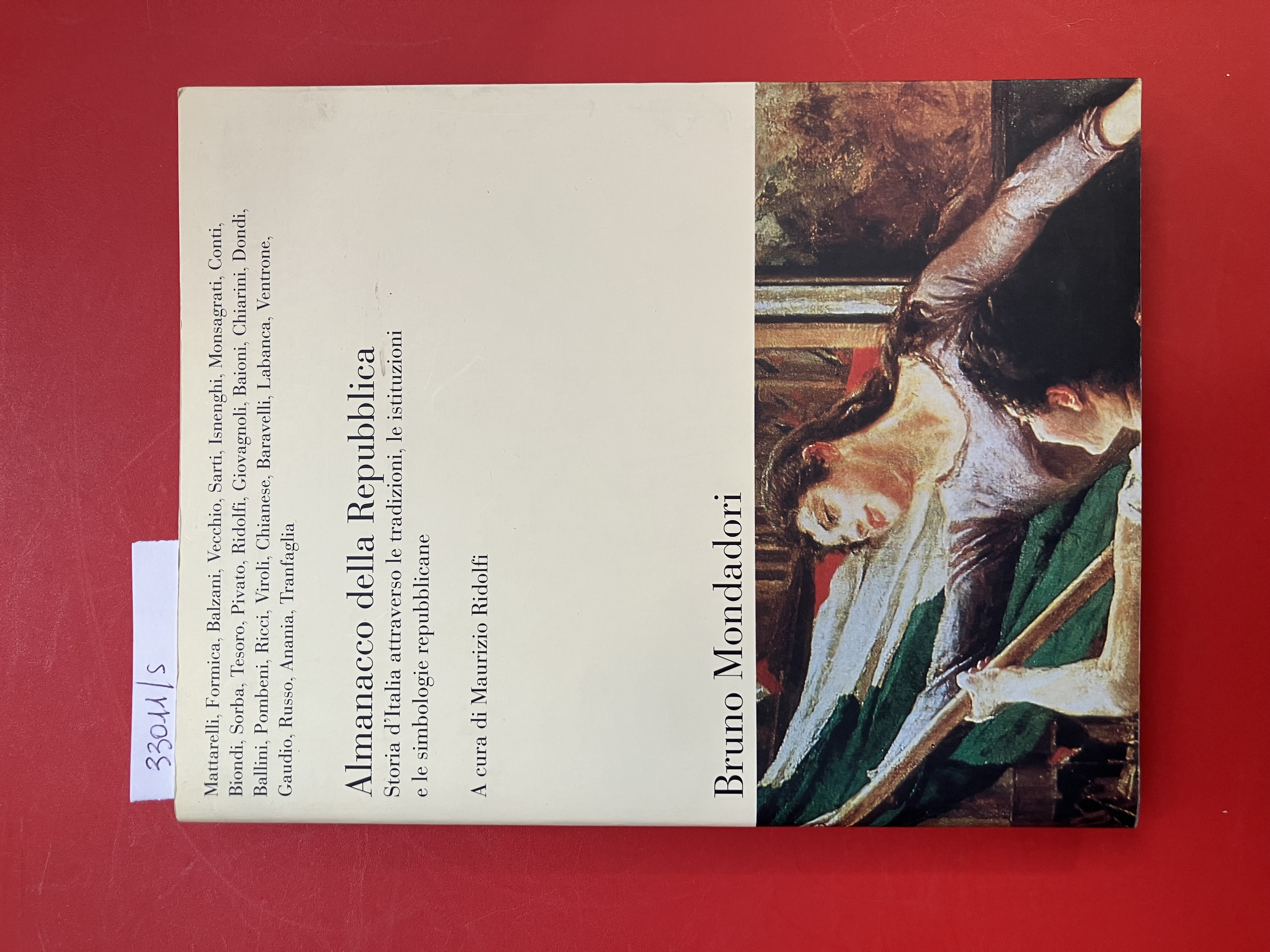 Almanacco della Repubblica. Storia d'Italia attraverso le tradizioni, le istituzioni …