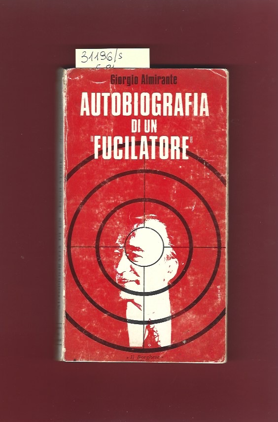 Autobiografia di un fucilatore
