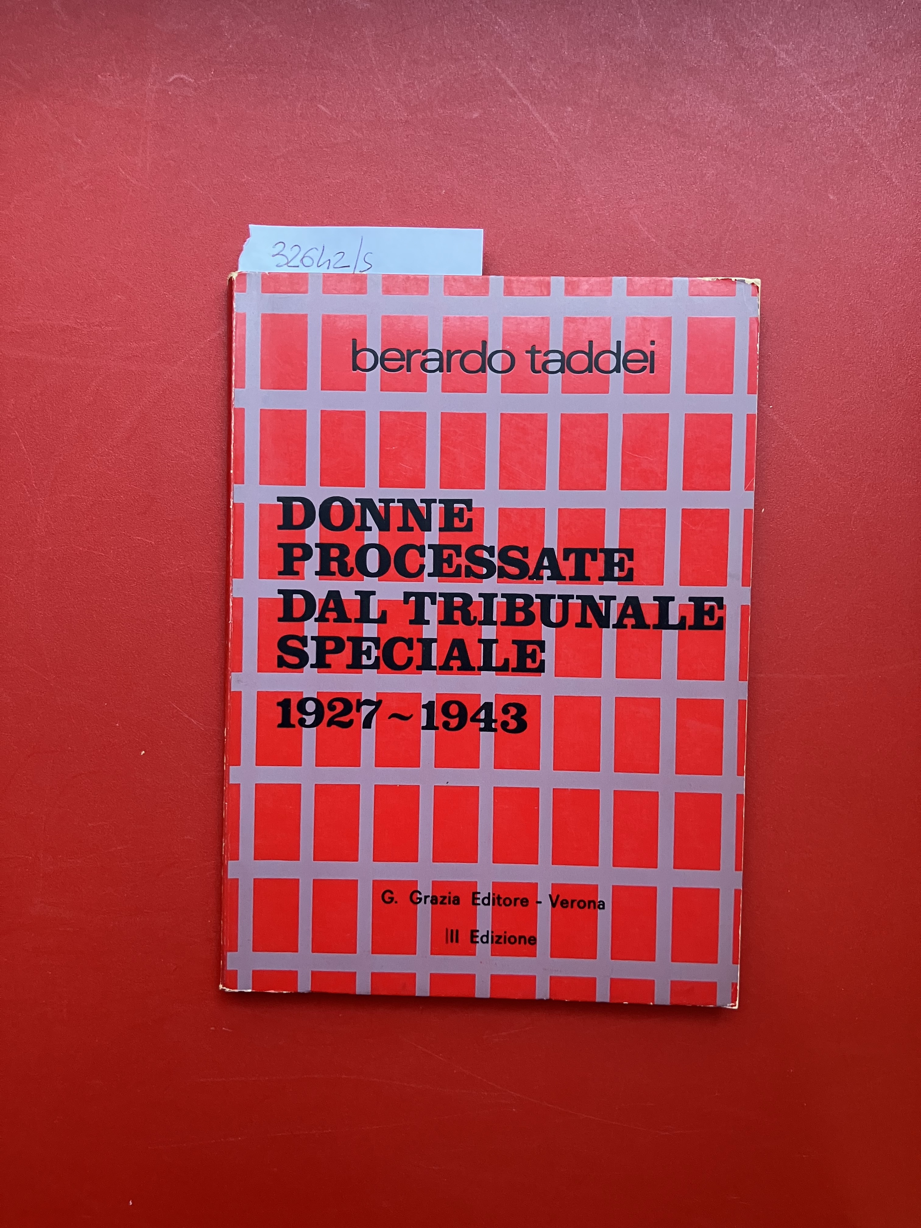 Donne processate dal tribunale speciale 1927- 1943