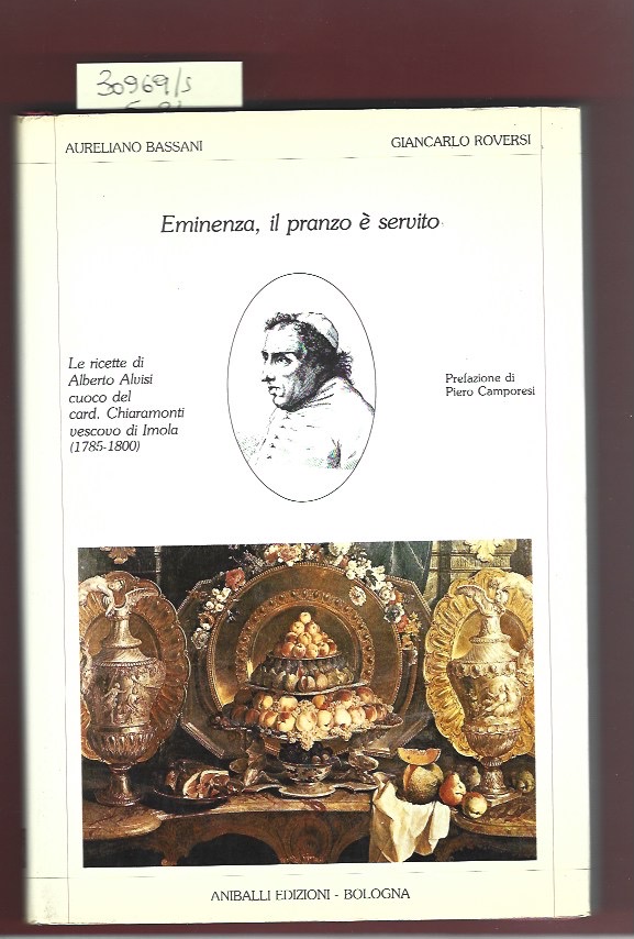 Eminenza, il pranzo è servito. Le ricette di Alberto Alvisi …