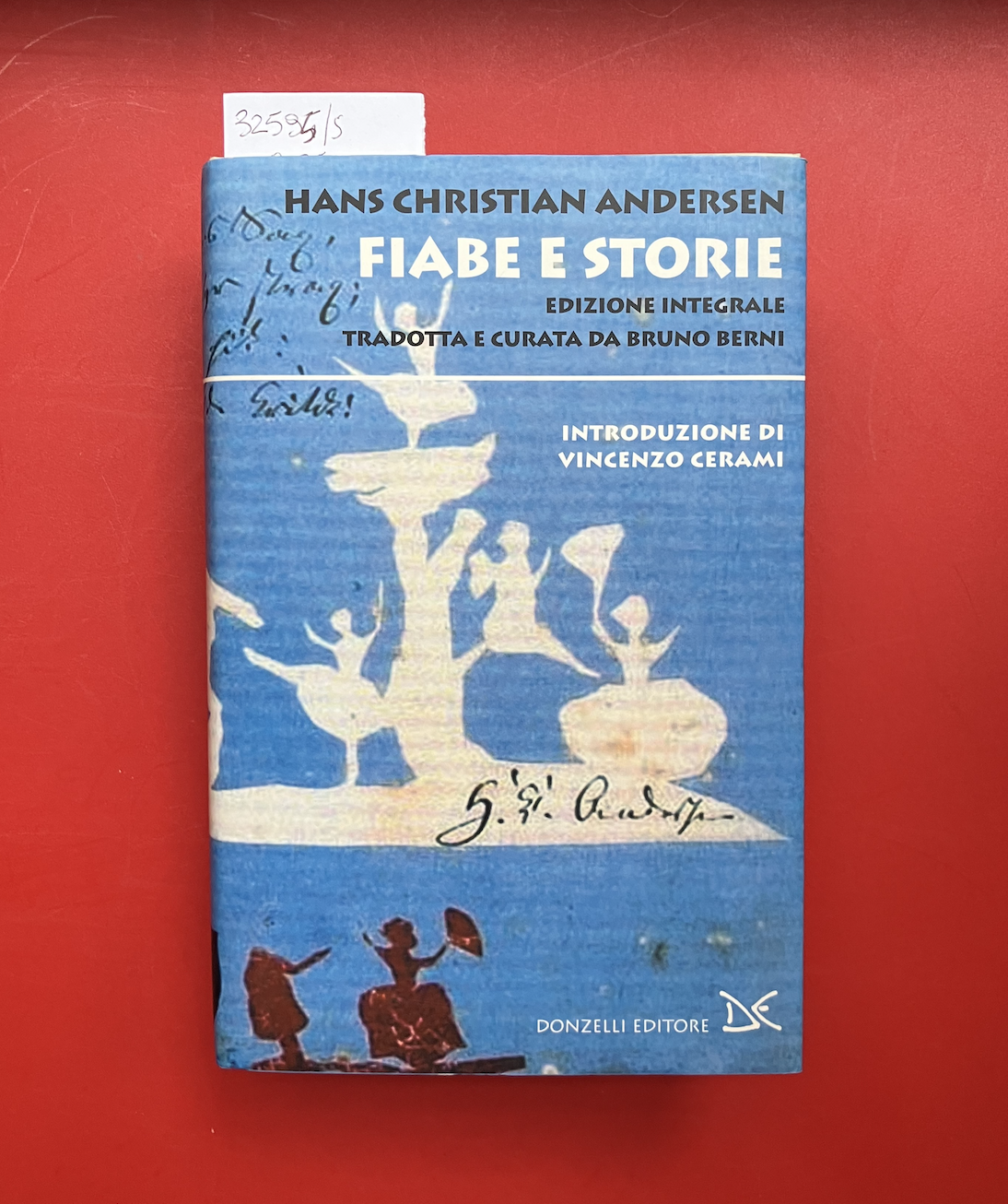 Fiabe e storie Edizione integrale