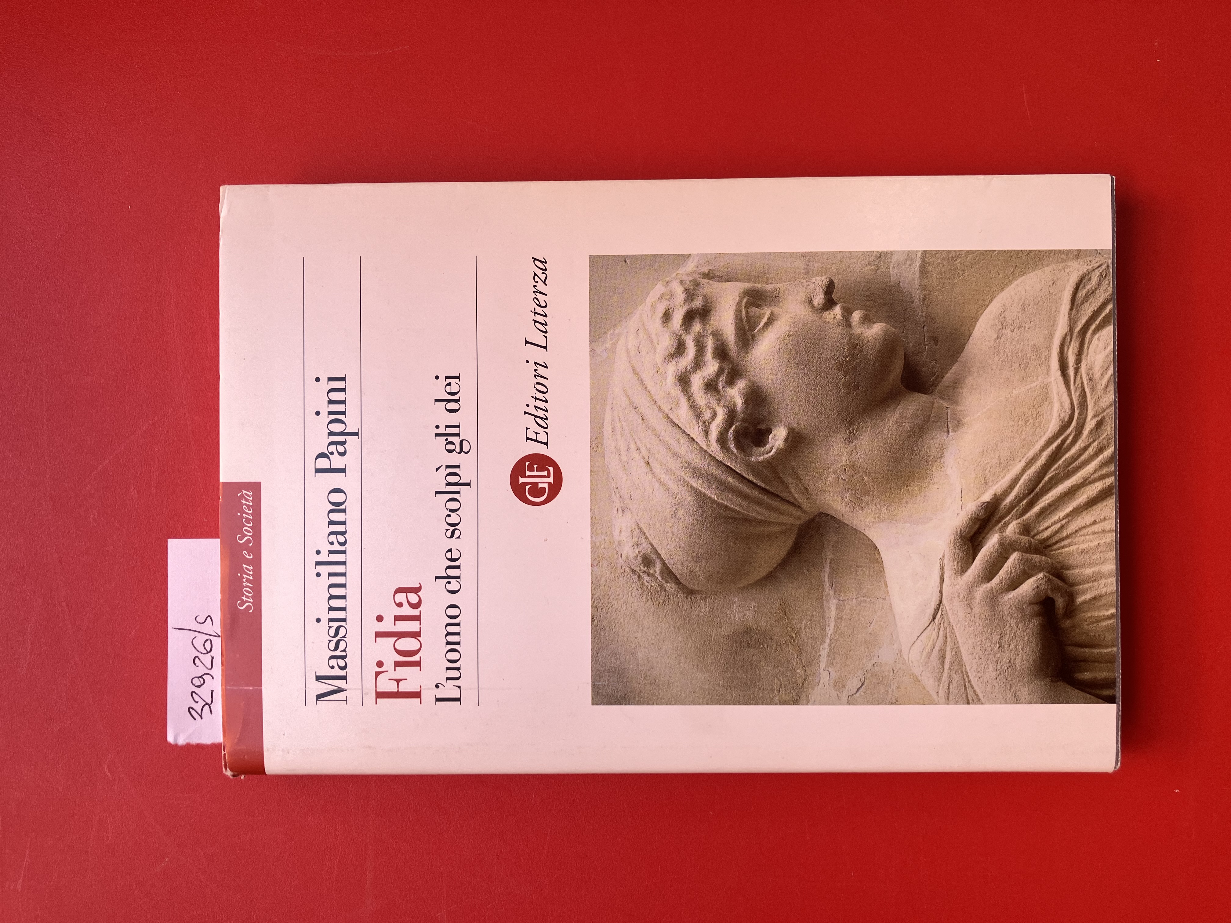 Fidia. L'uomo che scolpì gli dei