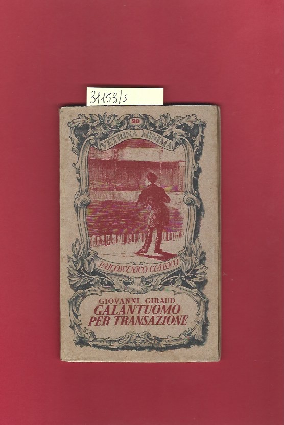 Galantuomo per transazione