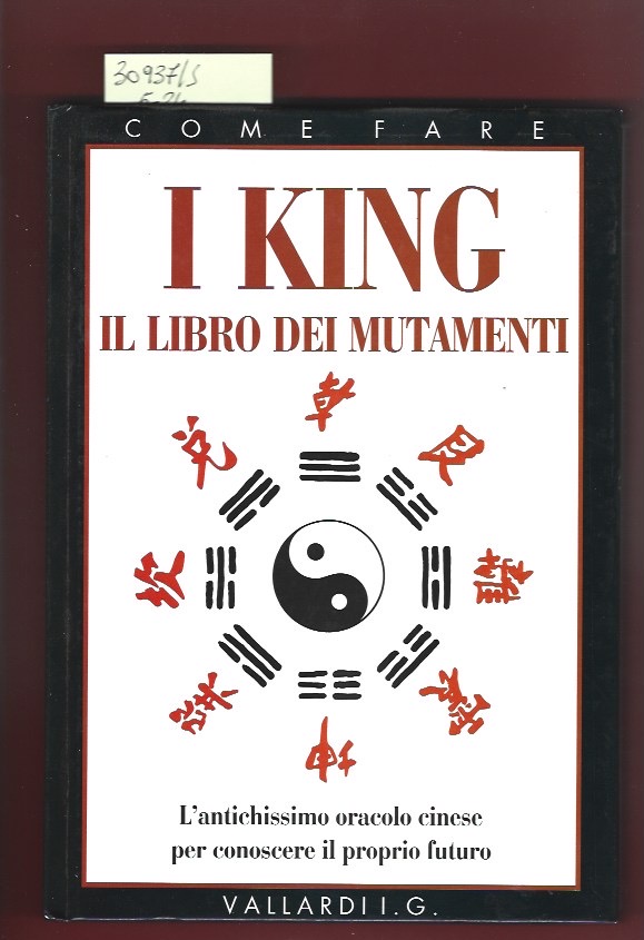I King. Il libro dei mutamenti