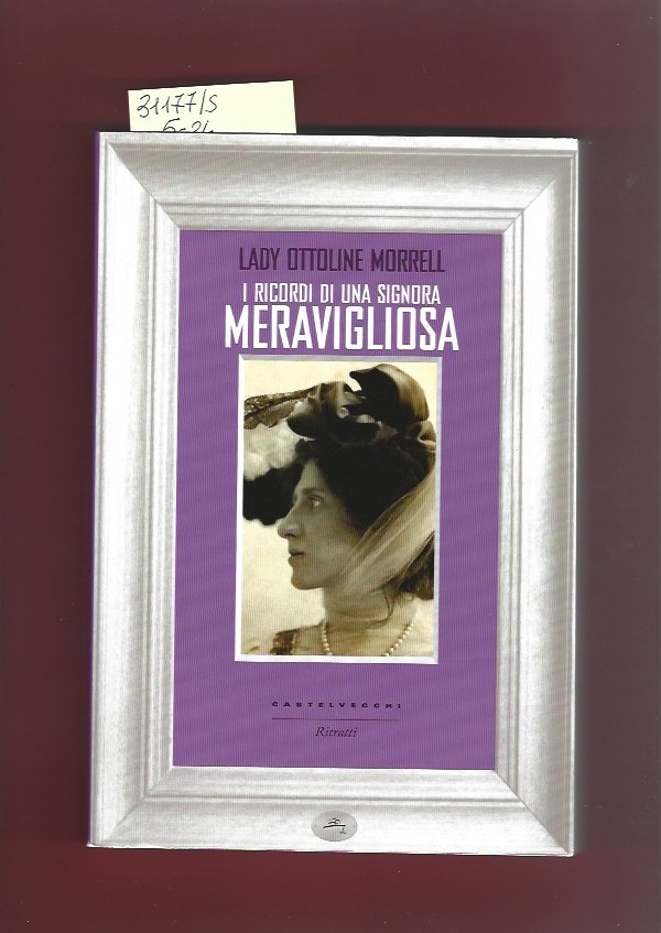 I ricordi di una signora meravigliosa