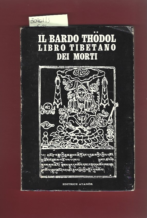 Il Bardo Thodol libro tibetano dei morti