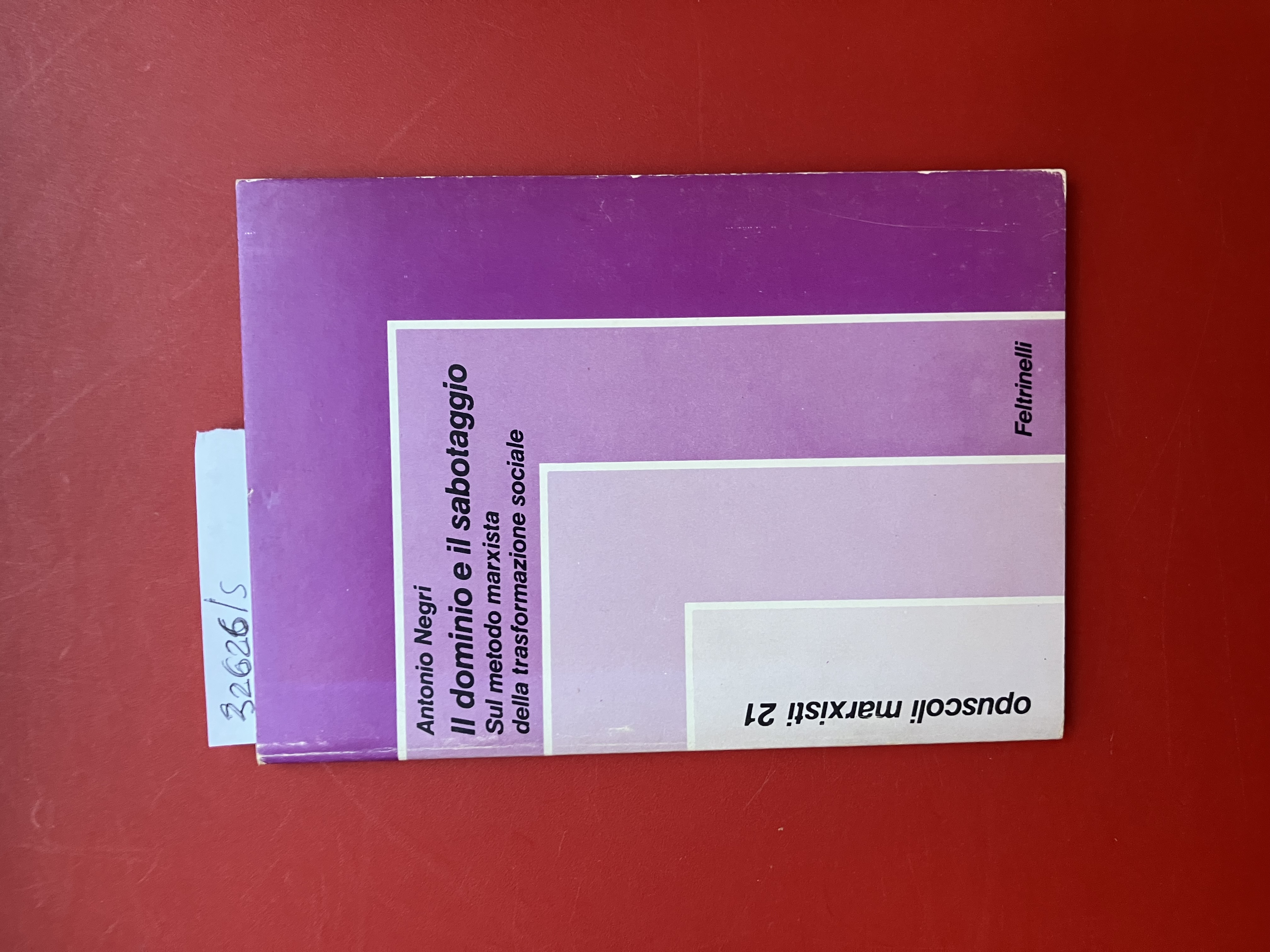 Il dominio e il sabotaggio. Sul metodo marxista della trasformazione …