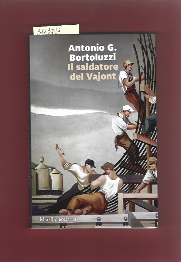 Il saldatore del Vajont