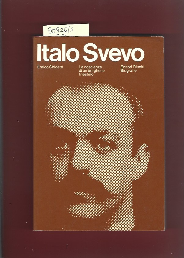 Italo Svevo. La coscienza di un borghese triestino