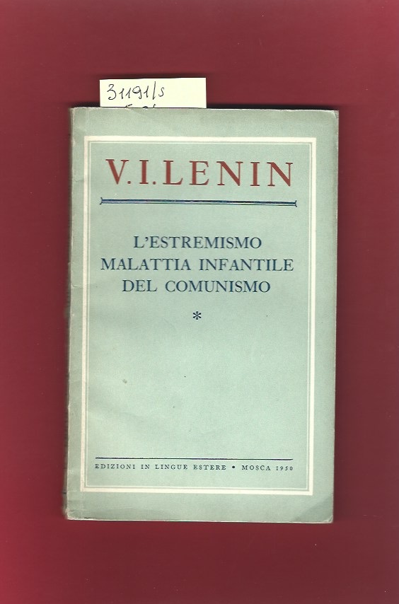 L'estremismo malattia infantile del comunismo
