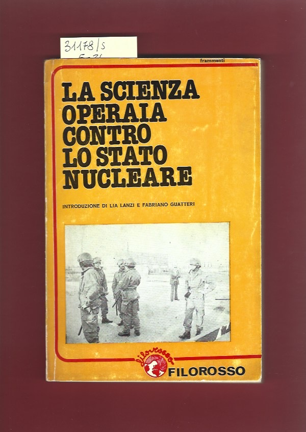 La scienza operaia contro lo stato nucleare