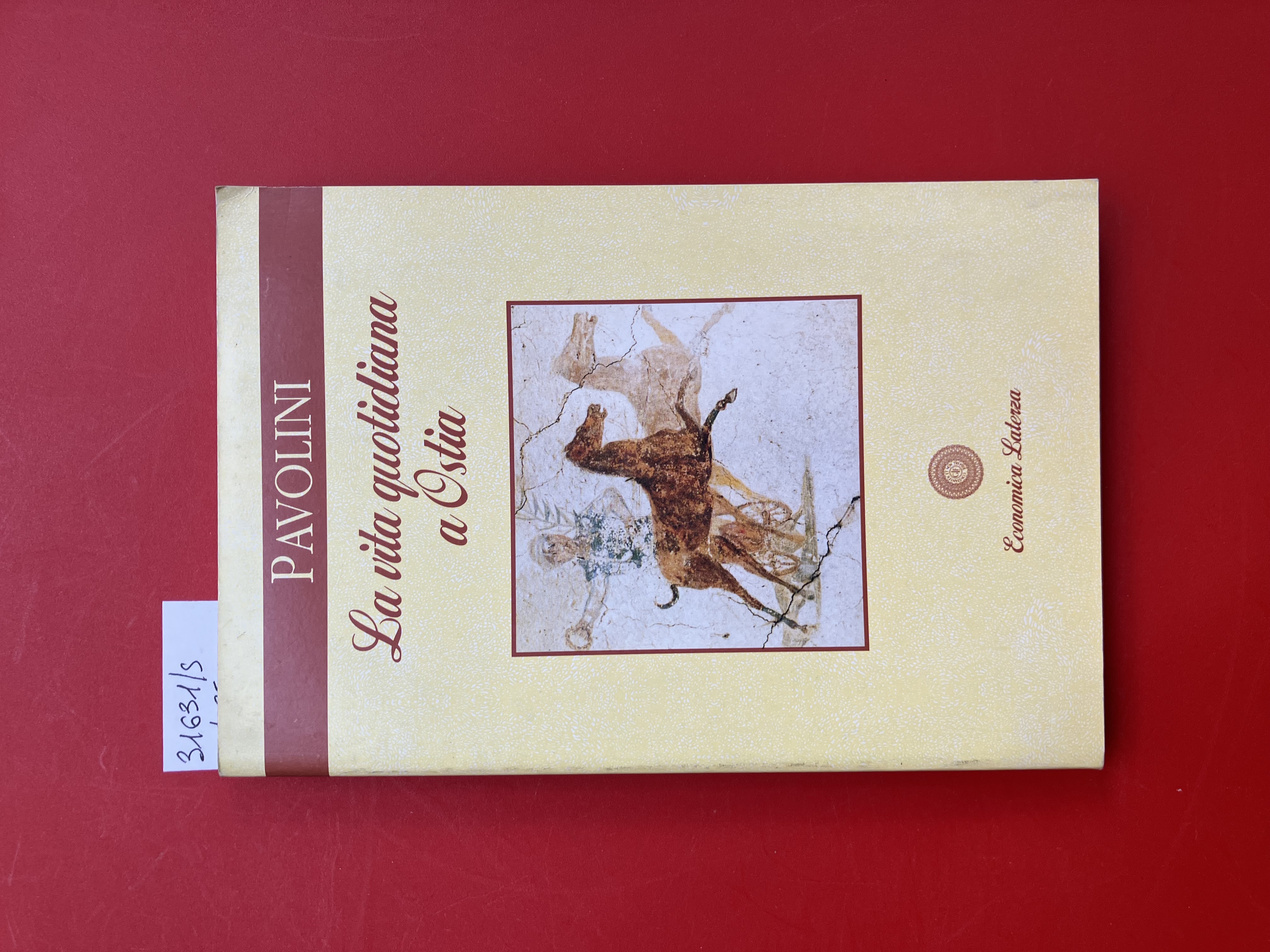 La vita quotidiana a Ostia