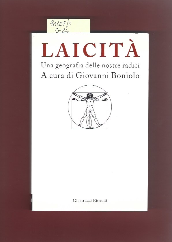 Laicità. Una geografia delle nostre radici