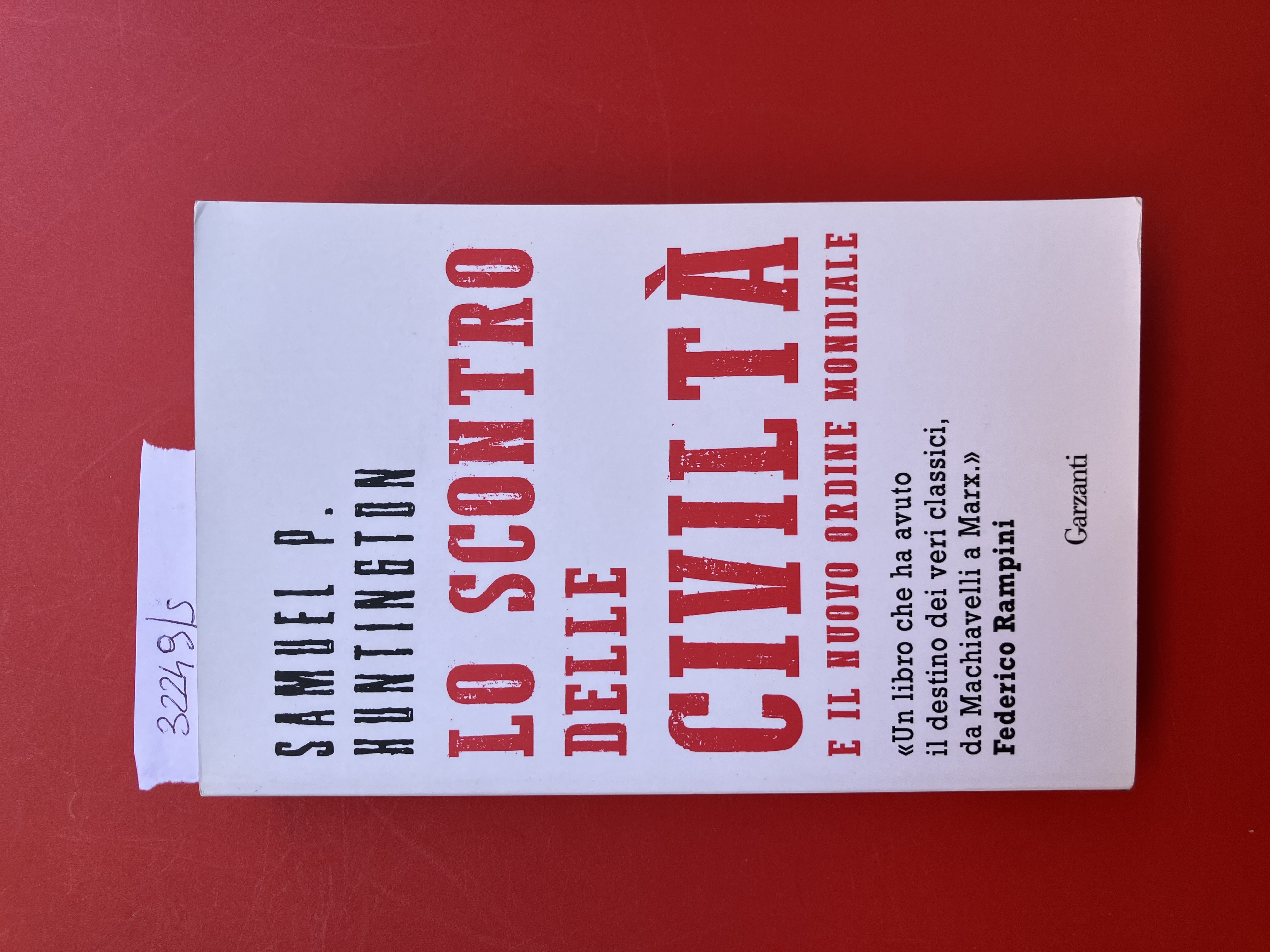 Lo scontro delle civiltà e il nuovo ordine mondiale