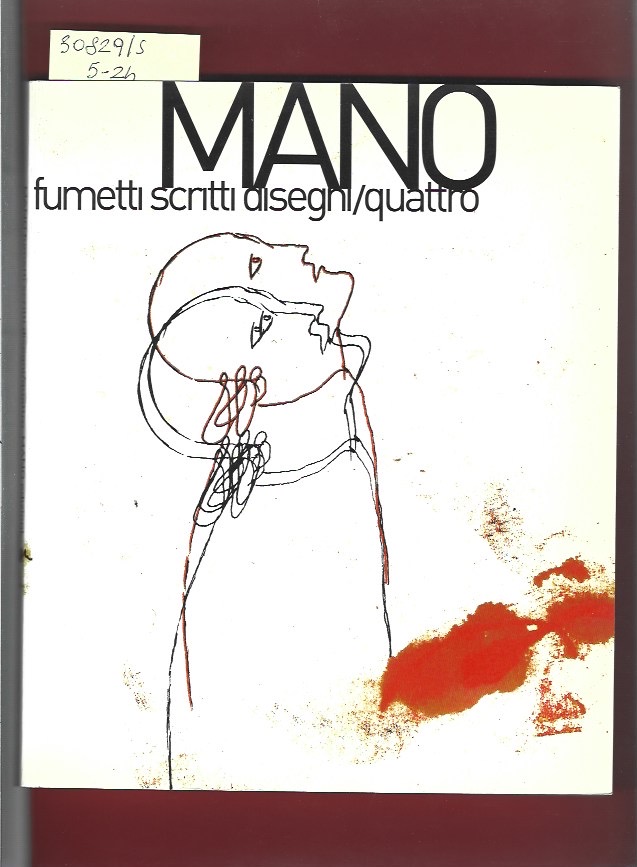 Mano fumetti scritti disegni anno II, n.4, marzo 1998