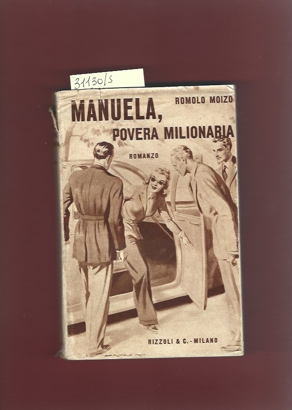 Manuela, povera milionaria