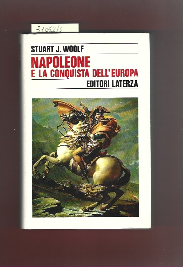 Napoleone e la conquista dell'Europa