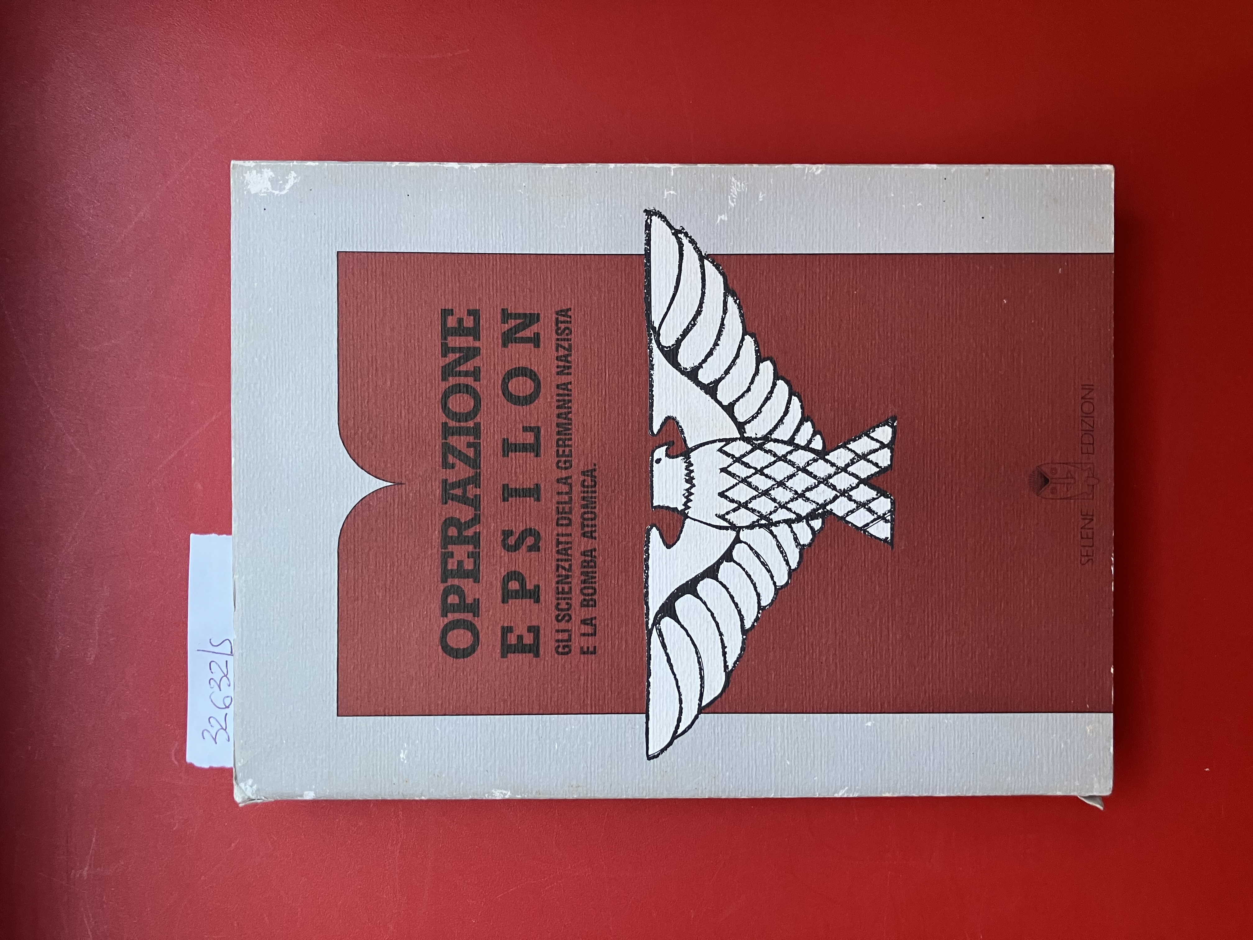 Operazione Epsilon. Gli scienzati della germania nazista e la bomba …