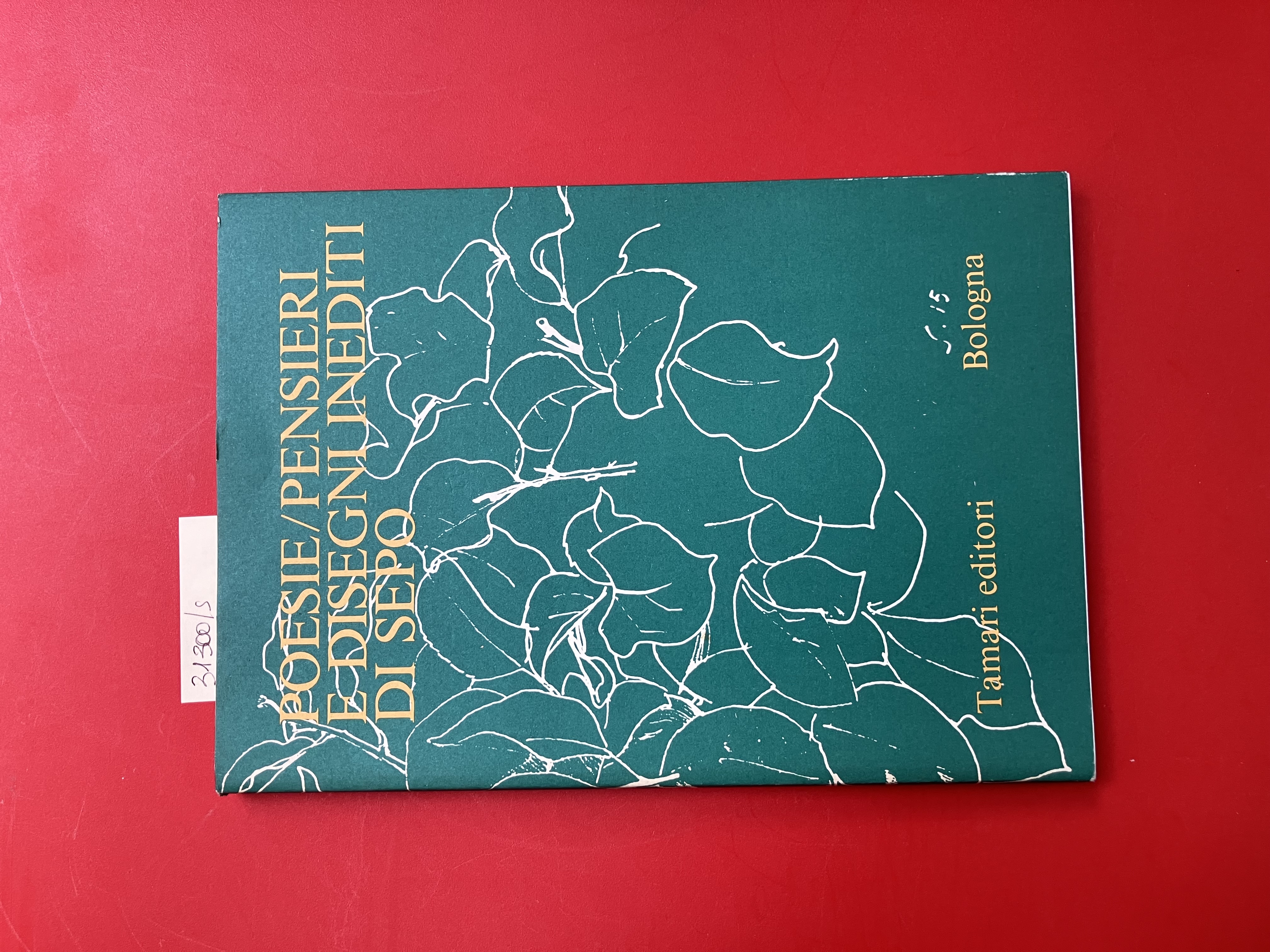 Poesie/pensieri e disegni inediti di Sepo ( Severo Pozzati)