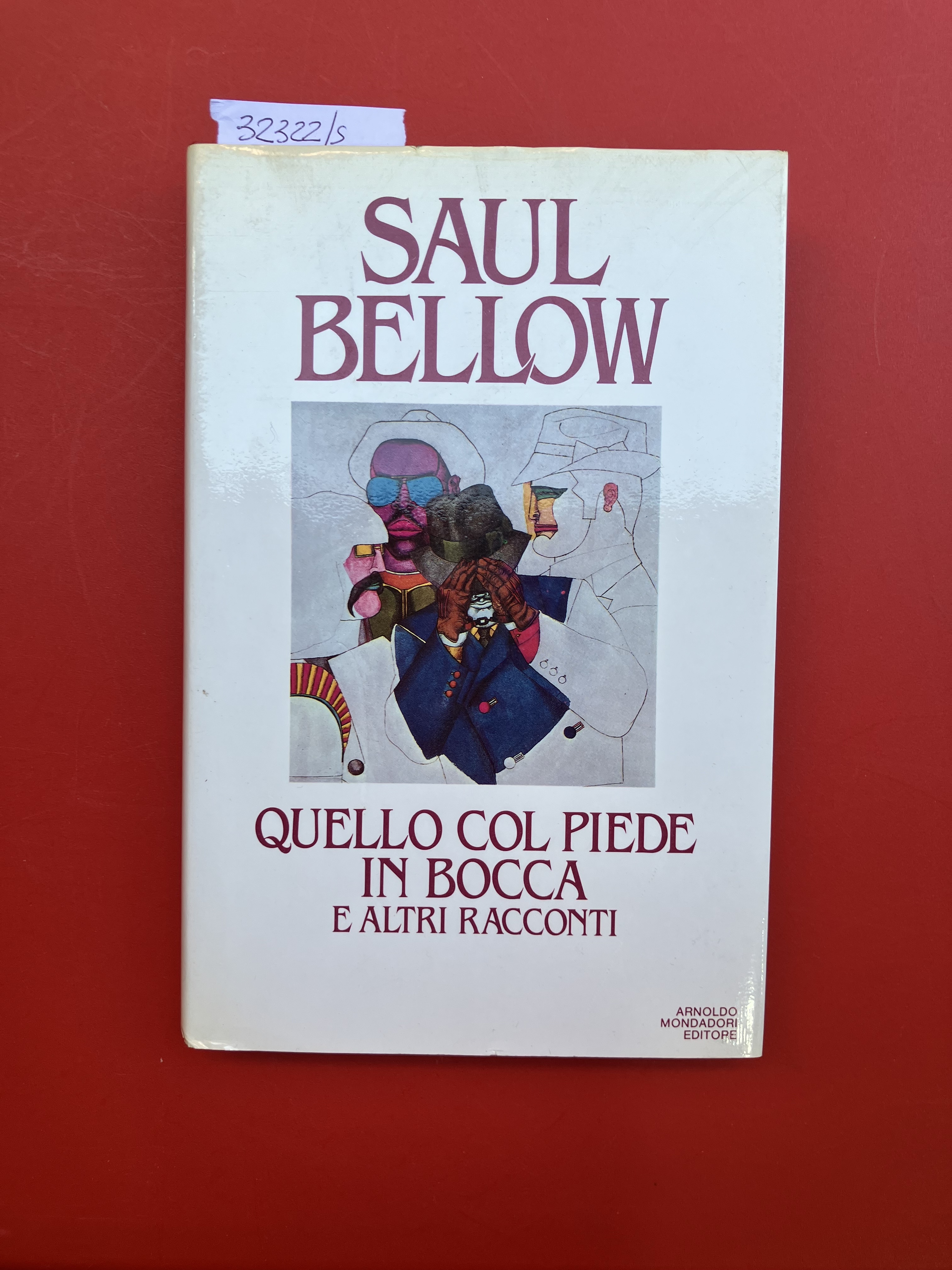Quello col piede in bocca e altri racconti